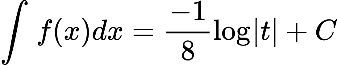 {"font":{"color":"#000000","size":10,"family":"Arial"},"type":"align*","id":"2-1-1-0-1-1-1-1-1-1-1-1-1-1-1-1-1-1-0","code":"\\begin{align*}\n{\\int_{}^{}f\\left(x\\right)dx}&={\\frac{-1}{8}\\log_{}\\left|t\\right|+C}\t\n\\end{align*}","ts":1600157220340,"cs":"Rq4JxN1vxLBRFk/mK7b/3A==","size":{"width":182,"height":36}}