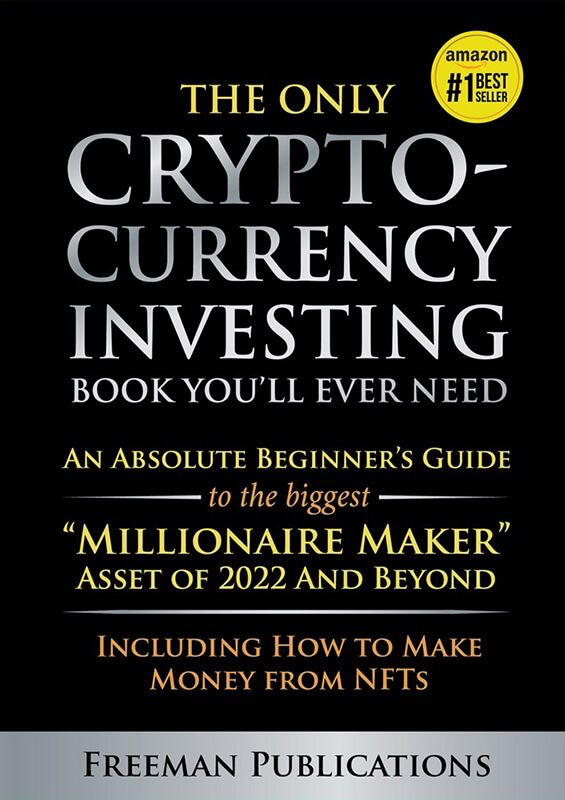 The Only Cryptocurrency Investing Book You'll ever Need