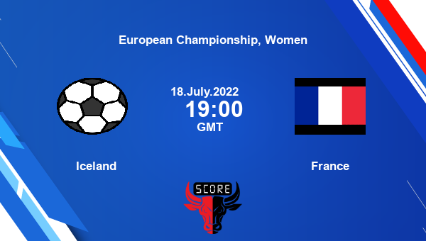 Europe Women’s Championship: Iceland Women will be aiming to win against France which would guarantee them a place in the Women's Euro 2022 quarter-finals on Monday.