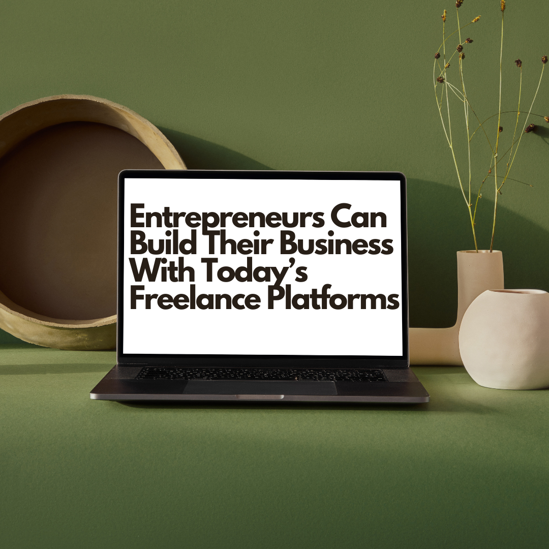 Build your business with freelance platforms