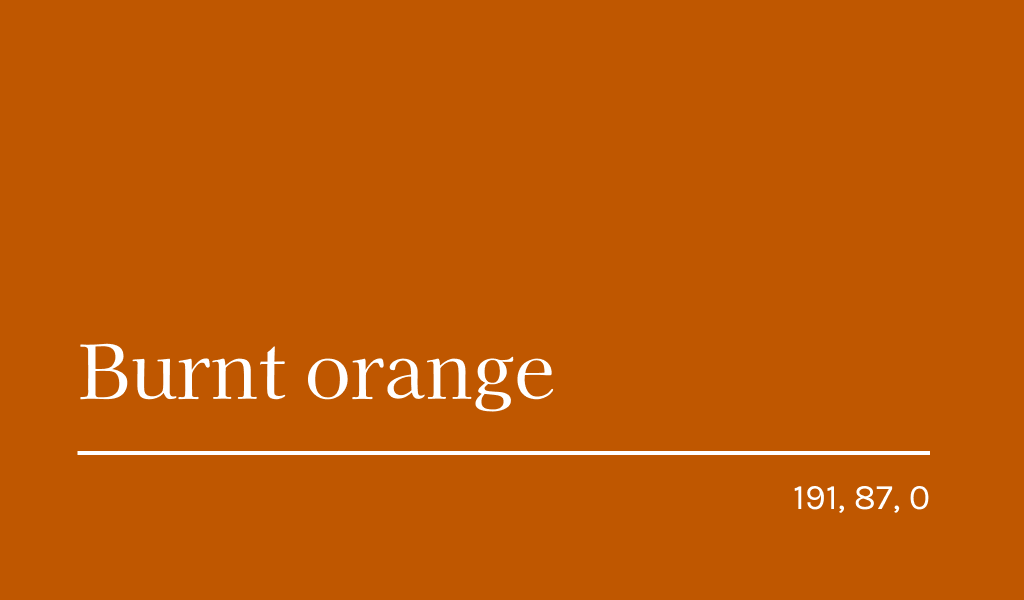 Burnt orange