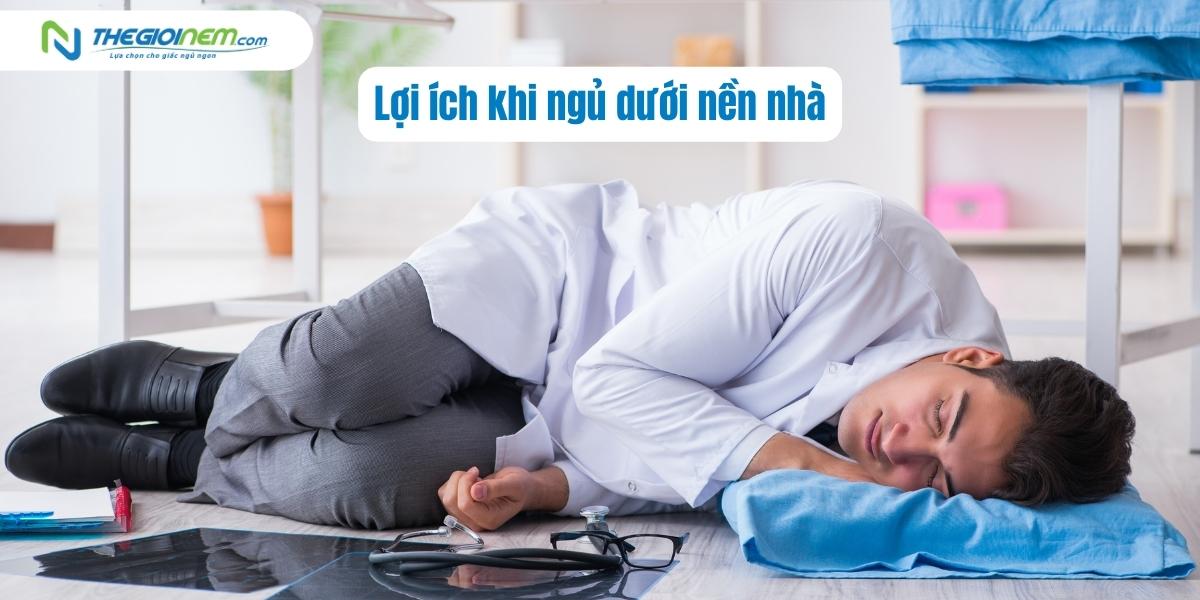 Ngủ dưới nền nhà có hại tới sức khỏe hay không?