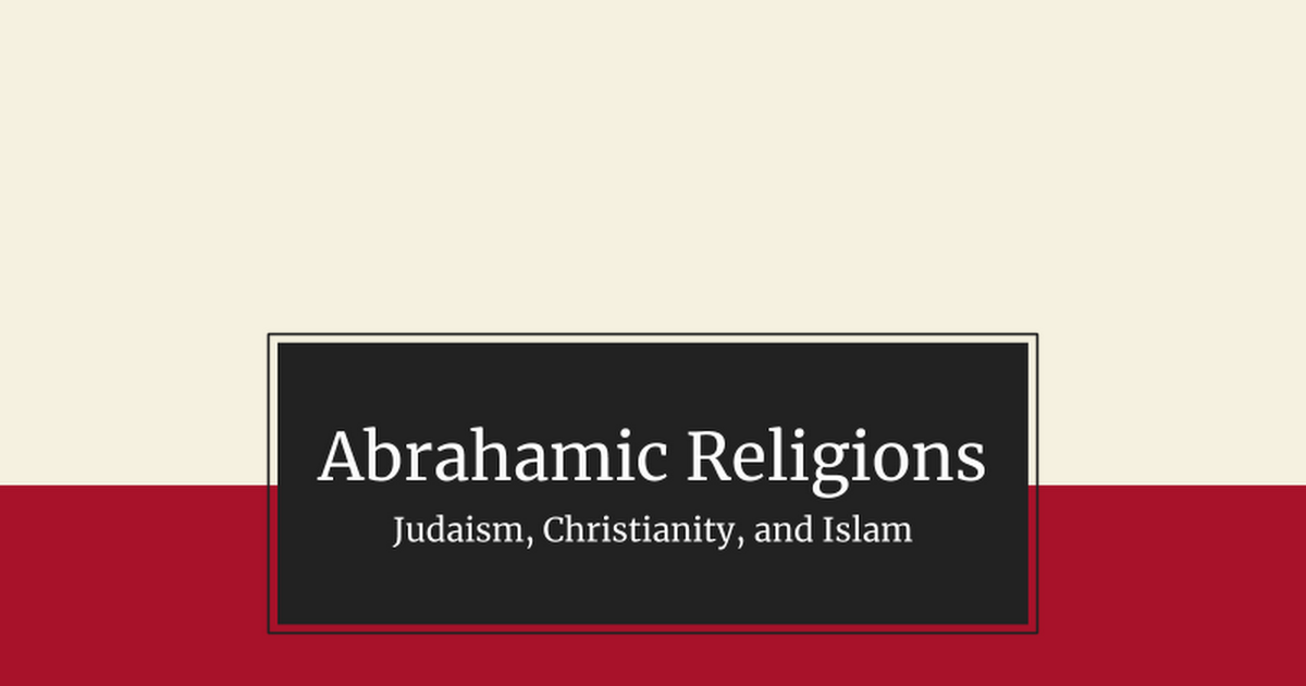Abrahamic Religions Paced Notes