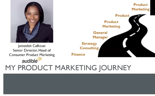An image of Jameela, which states her job, and it is titled "my product marketing journey", with an image of a road which leads from Finance, to Strategy Consulting, to General Manager, to Product Marketing, to Product, then back to Product Marketing.