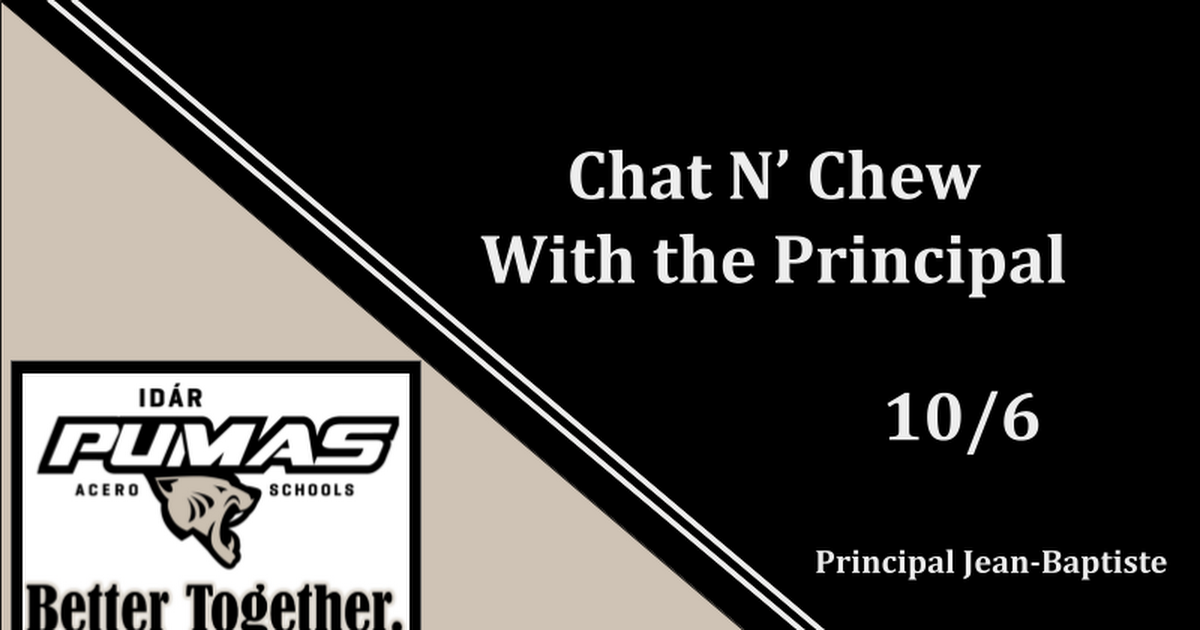 SY23 10/6 Chat N' Chew with the Principal