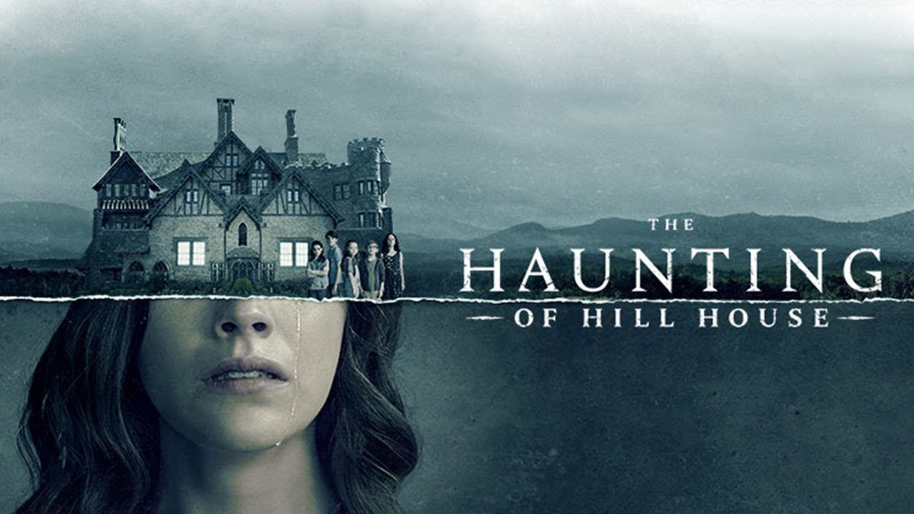 The Haunting of Hill House, an original horror series from Netflix