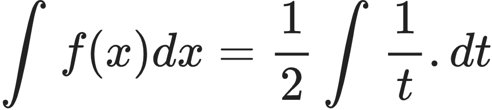 {"type":"align*","code":"\\begin{align*}\n{\\int_{}^{}f\\left(x\\right)dx}&={\\frac{1}{2}\\int_{}^{}\\frac{1}{t}.dt}\t\n\\end{align*}","id":"9-0","font":{"size":10,"family":"Arial","color":"#222222"},"ts":1600169734769,"cs":"k0GXrE2wEkjCyjVtAVsqvA==","size":{"width":160,"height":36}}