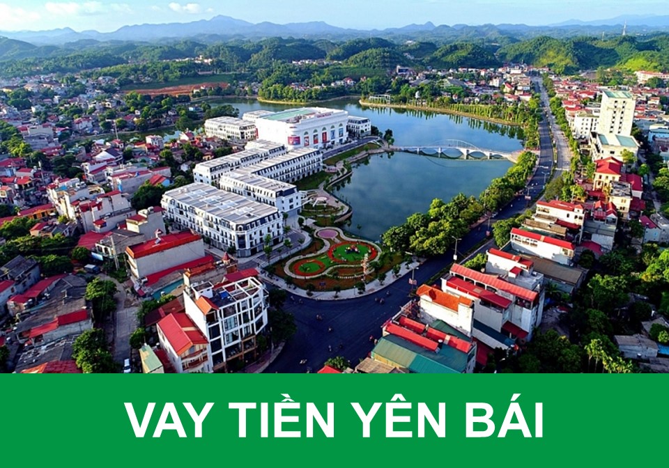 Vay tiền Yên Bái