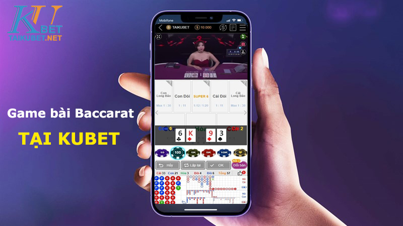 Tải App Kubet Chơi game bài Baccarat