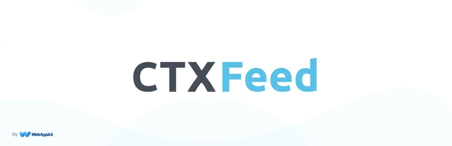 Use CTX Feed - Product Feed Generation plugin to get high revenue from Google shopping ads