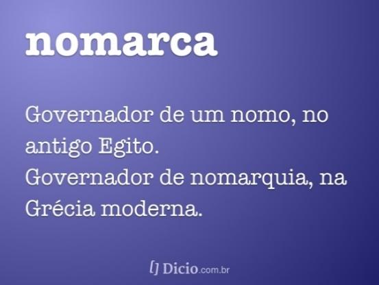 Nomarca - Dicio, Dicionário Online de Português