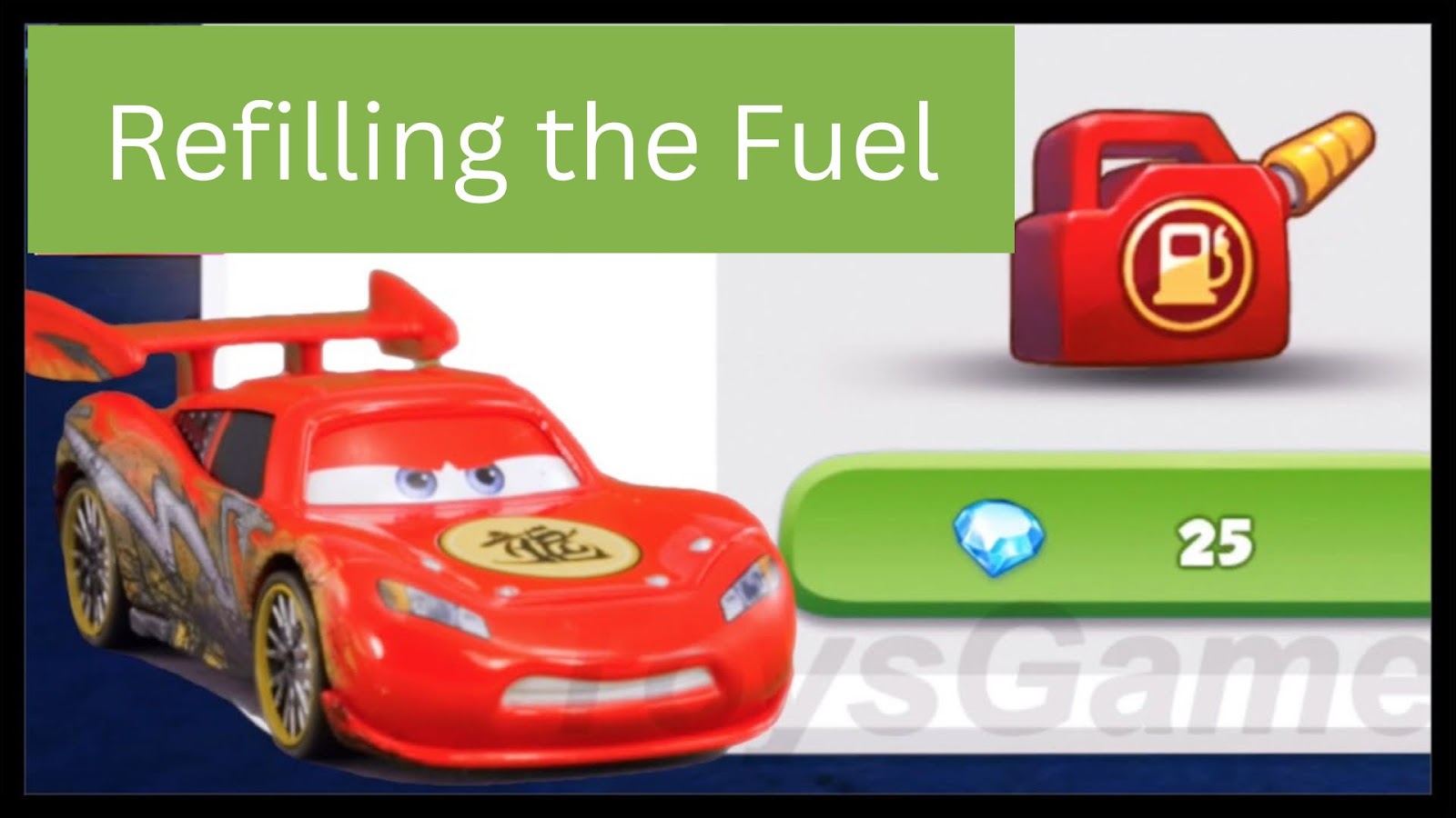  Cars Fast as Lightning Beginner Guide for Refilling the Fuel
