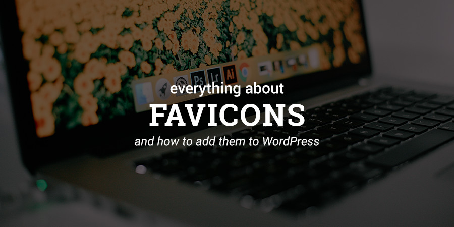 O que é um favicon?  E como adicionar favicons ao WordPress