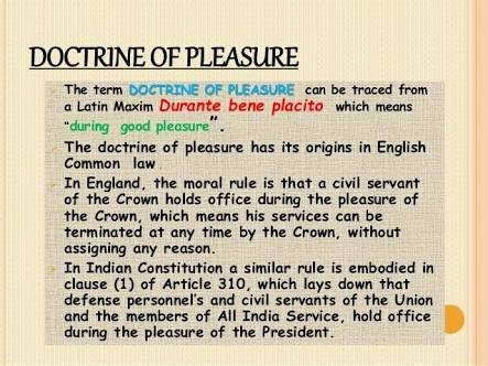 Doctrine of Pleasure and the Constitution of India. - Asiana Times