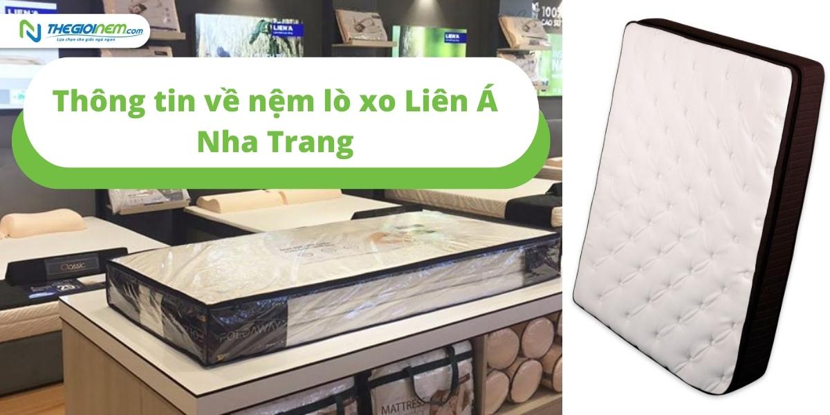 Nơi bán nệm lò xo Liên Á Nha Trang giá rẻ, uy tín | Thegioinem.com