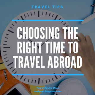 Choosing the right time to travel