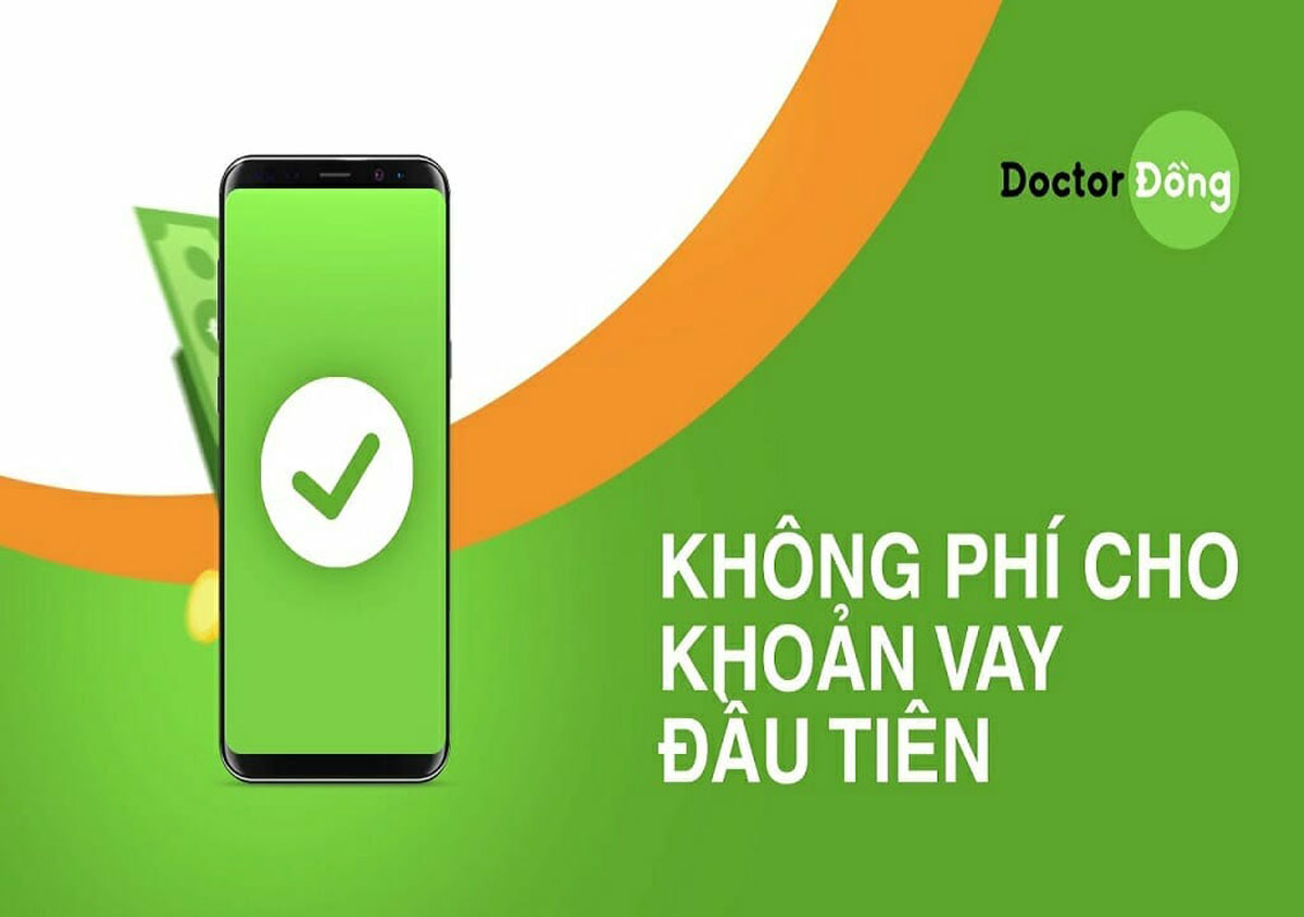 App vay tiền online 17 tuổi - Doctor Đồng