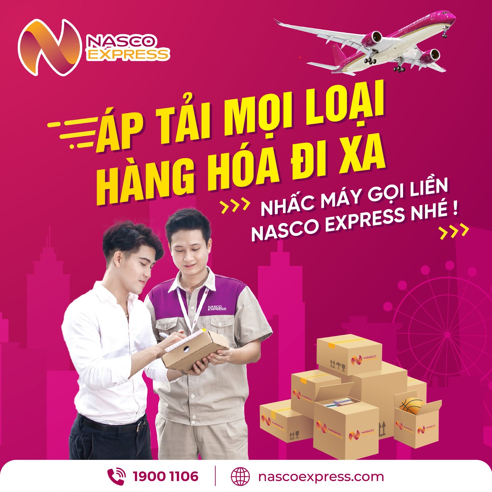 Có thể là hình ảnh về 2 người, mọi người đang đứng và văn bản cho biết 'NASCO EXPRESS -=ÁP TẢI MỌI LOẠI HÀNG HÓA ĐI XA >>> NHẤC MÁY GỌI LIỀN NASCO EXPRESS NHÉ >>> NAPRESS 过个里 1900 1106 nascoexpress.com'