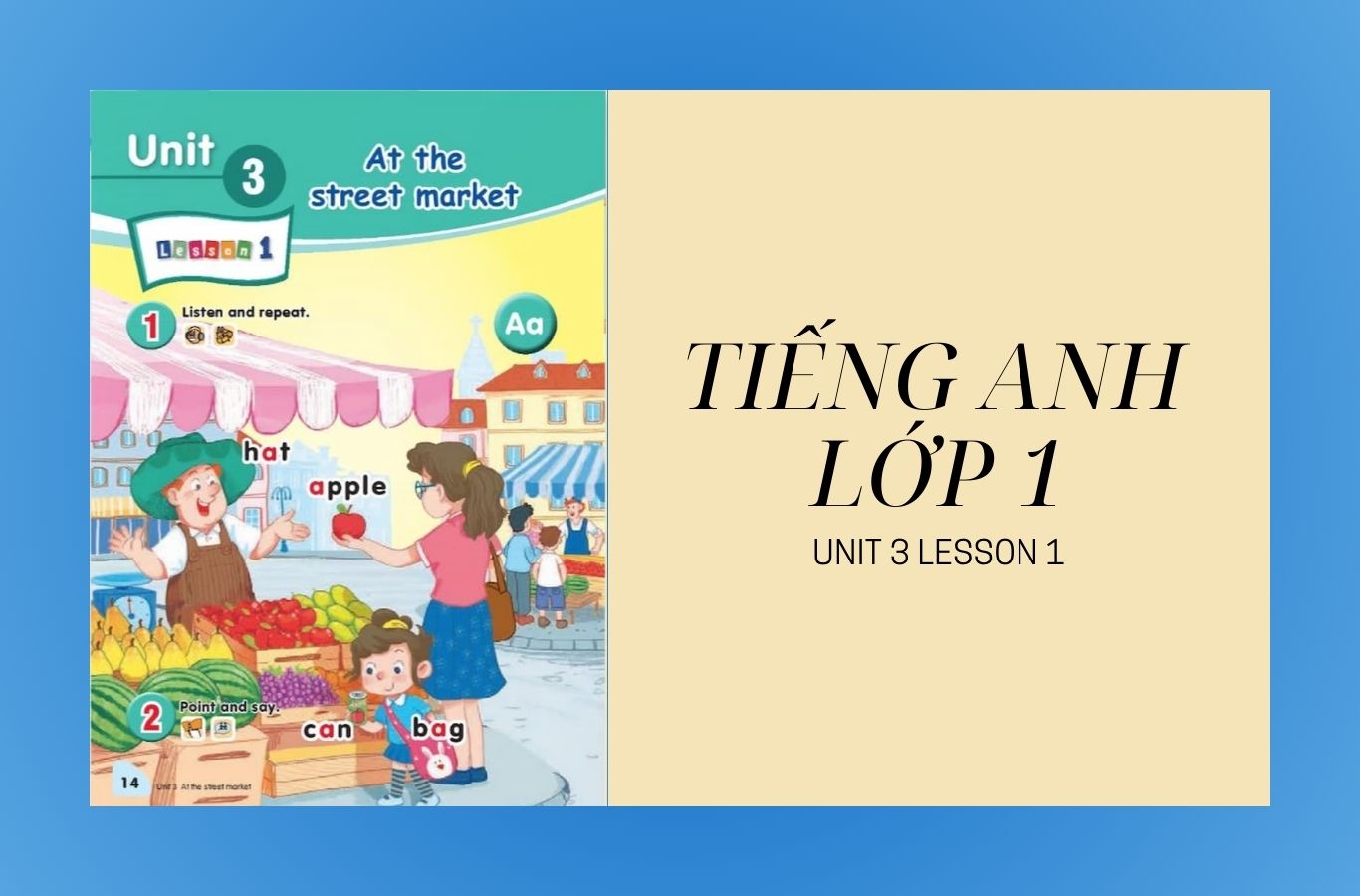 Tiếng Anh lớp 1 Unit 3 lesson 1