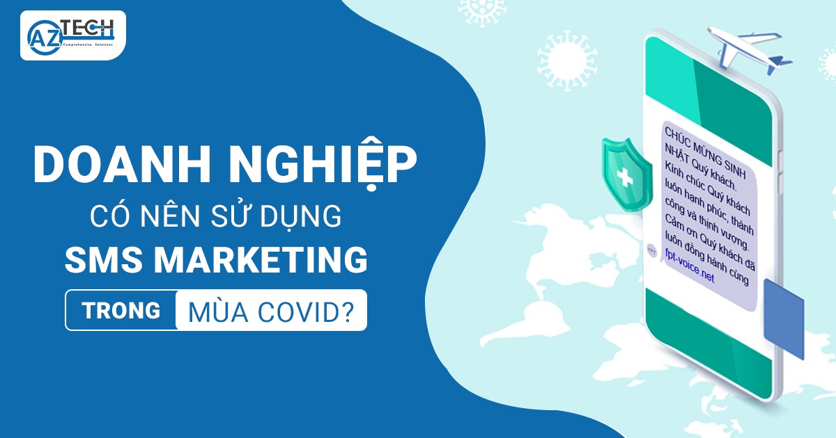 Lợi ích to lớn của SMS Marketing trong mùa dịch DVnFRPbevwdxlMCAc5PasemZB6jWZb3Wqez1pOVxMEBiwTrK_qu64icrWiZ1qDlkixV2tP2UyNg_kvO-KAKL9161K0JyNeLndatJt8_AIQ3qbDmzrUO_OuRDMNUcCfrMgKmqtD-1