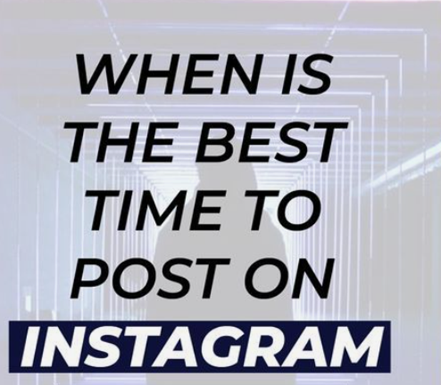 When Is the Best Time to Post Content on Instagram for Better Reach?