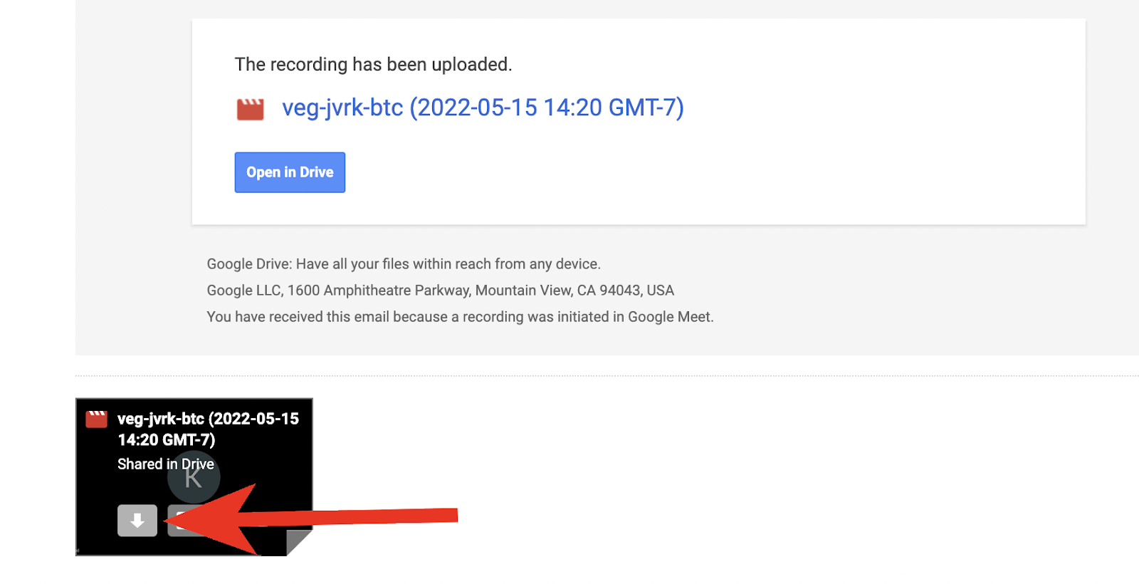 A red arrow points to a download icon on the Google Meet meeting recording in email.