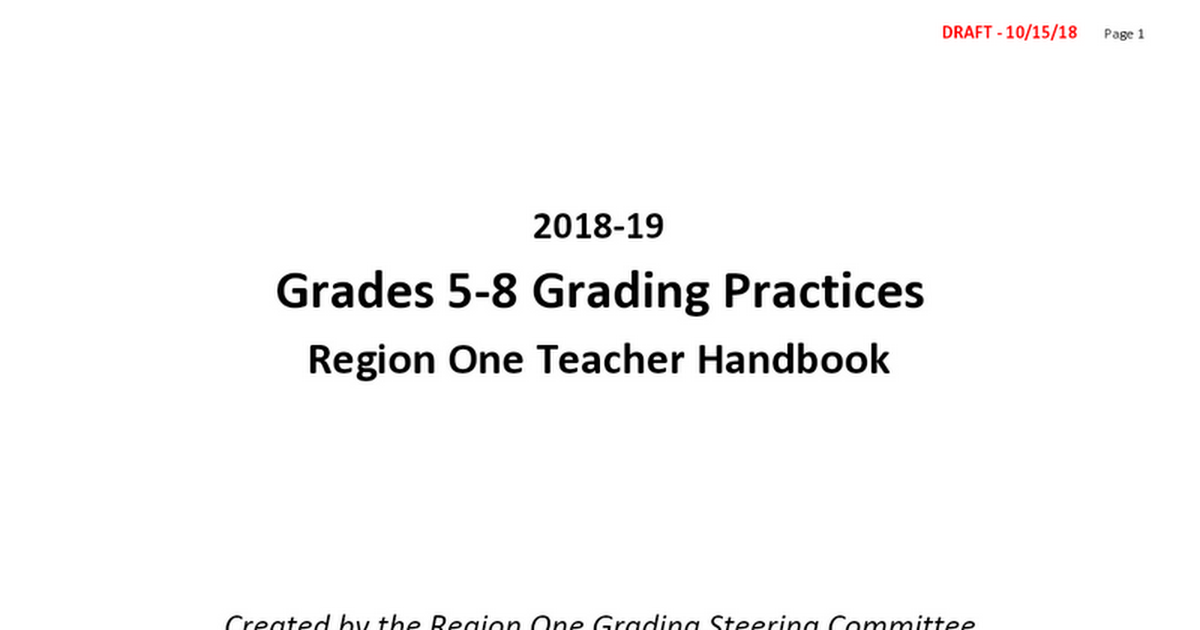 DRAFT - 2018-19 Grades 5-8 Grading Practices Teachers Handbook 