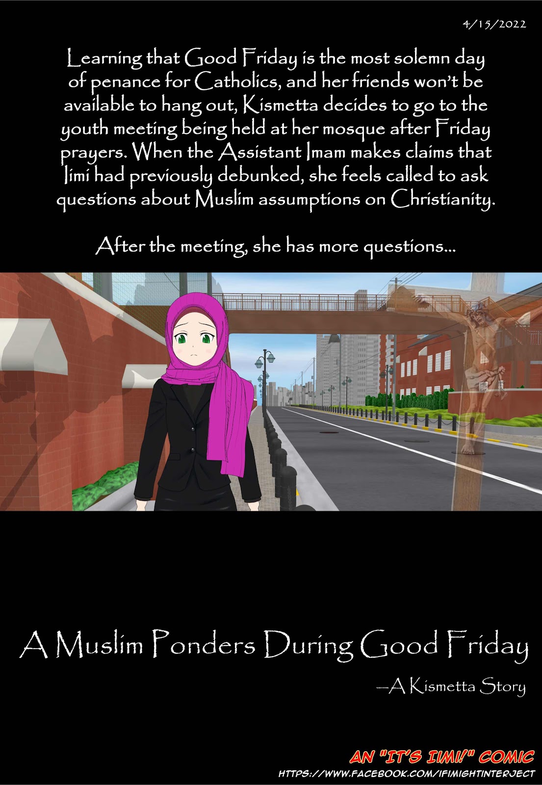 It’s Iimi! Kismetta’s Story: A Muslim Ponders During Good Friday