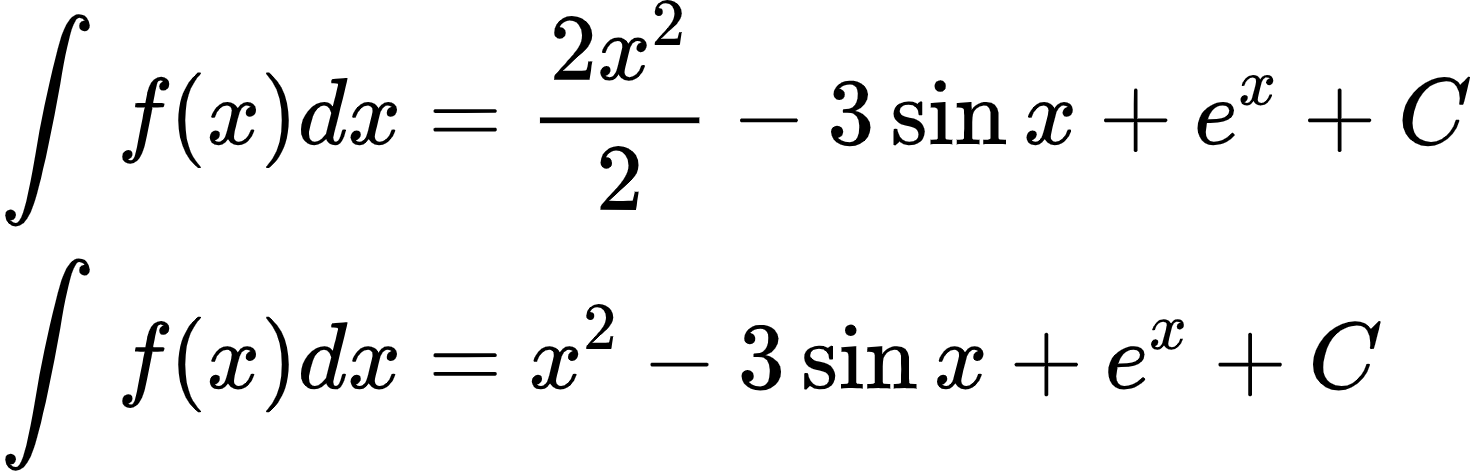 {"type":"align*","id":"8-1-1-1-1-1-1-1-1-1-1-0","font":{"color":"#000000","family":"Arial","size":10},"code":"\\begin{align*}\n{\\int_{}^{}f\\left(x\\right)dx}&={\\frac{2x^{2}}{2}-3\\sin x+e^{x}+C}\\\\\n{\\int_{}^{}f\\left(x\\right)dx}&={x^{2}-3\\sin x+e^{x}+C}\t\n\\end{align*}","ts":1599908103270,"cs":"tAk48JLRsf07m2HE2aN1DA==","size":{"width":244,"height":78}}