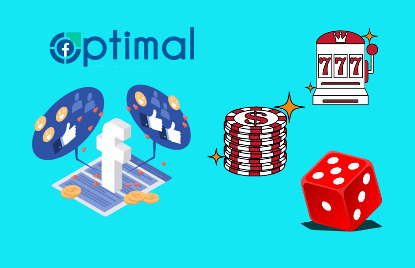 Optimal - A trustworthy provider of Facebook Ads accounts for Casinos, Gambling, and Card Games