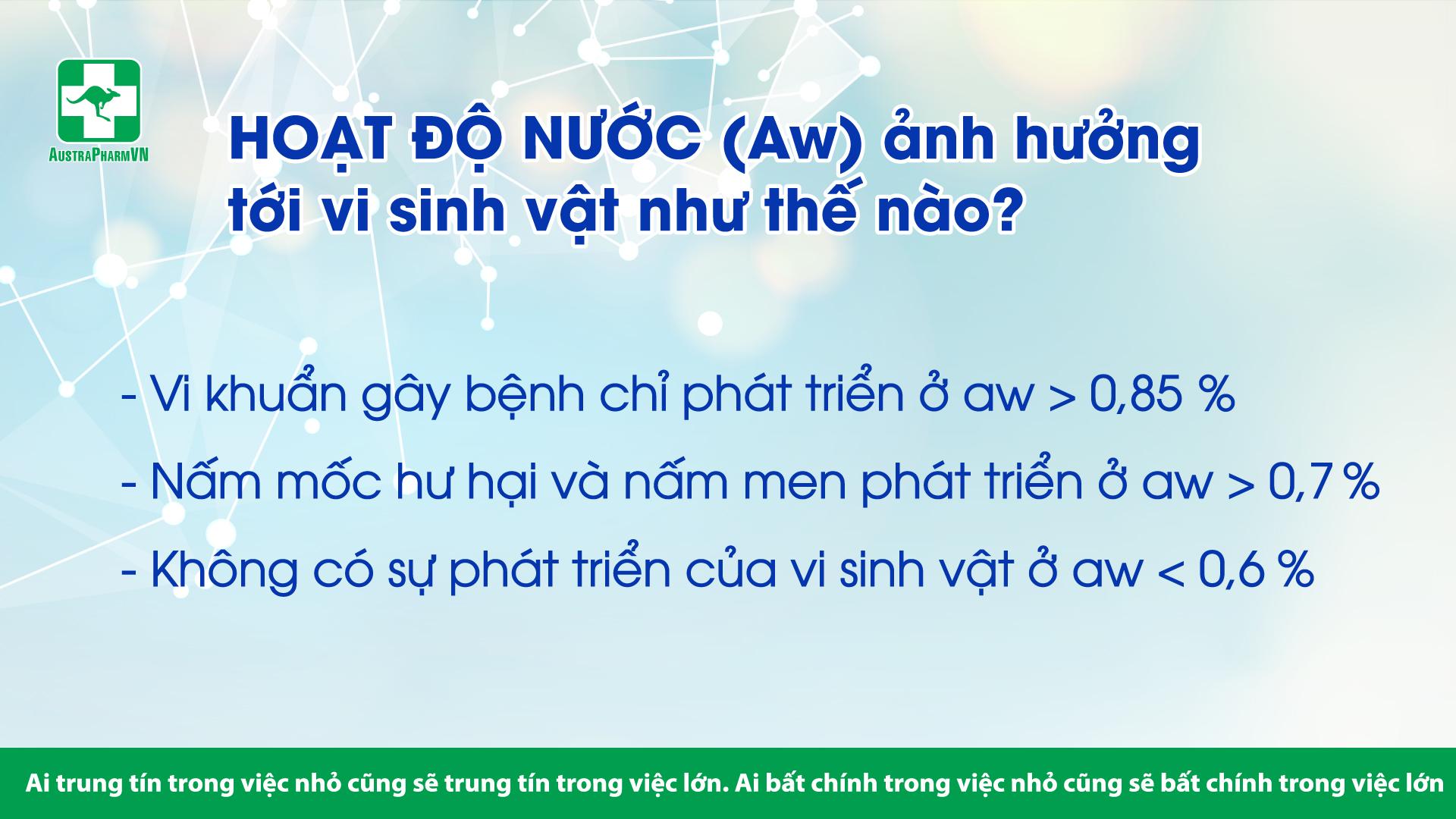 HOẠT ĐỘ NƯỚC – BÍ QUYẾT TRONG CÔNG NGHỆ SẢN XUẤT MEN VI SINH