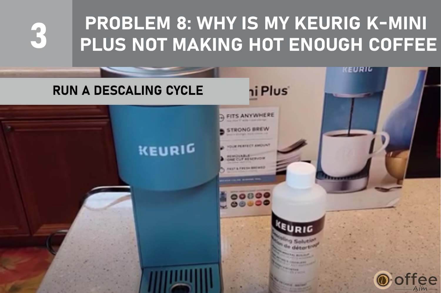 This image provides instructions for running a descaling cycle to address Problem 8: "Why is My Keurig K-Mini Plus Not Making Hot Enough Coffee?" as part of our article on "Keurig K-Mini Plus Problems."      