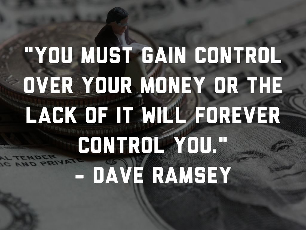 gain control over your money- dave ramsey