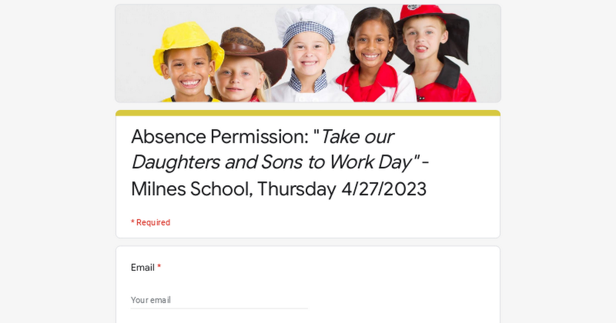 Absence Permission: "Take our Daughters and Sons to Work Day" - Milnes School, Thursday 4/27/2023