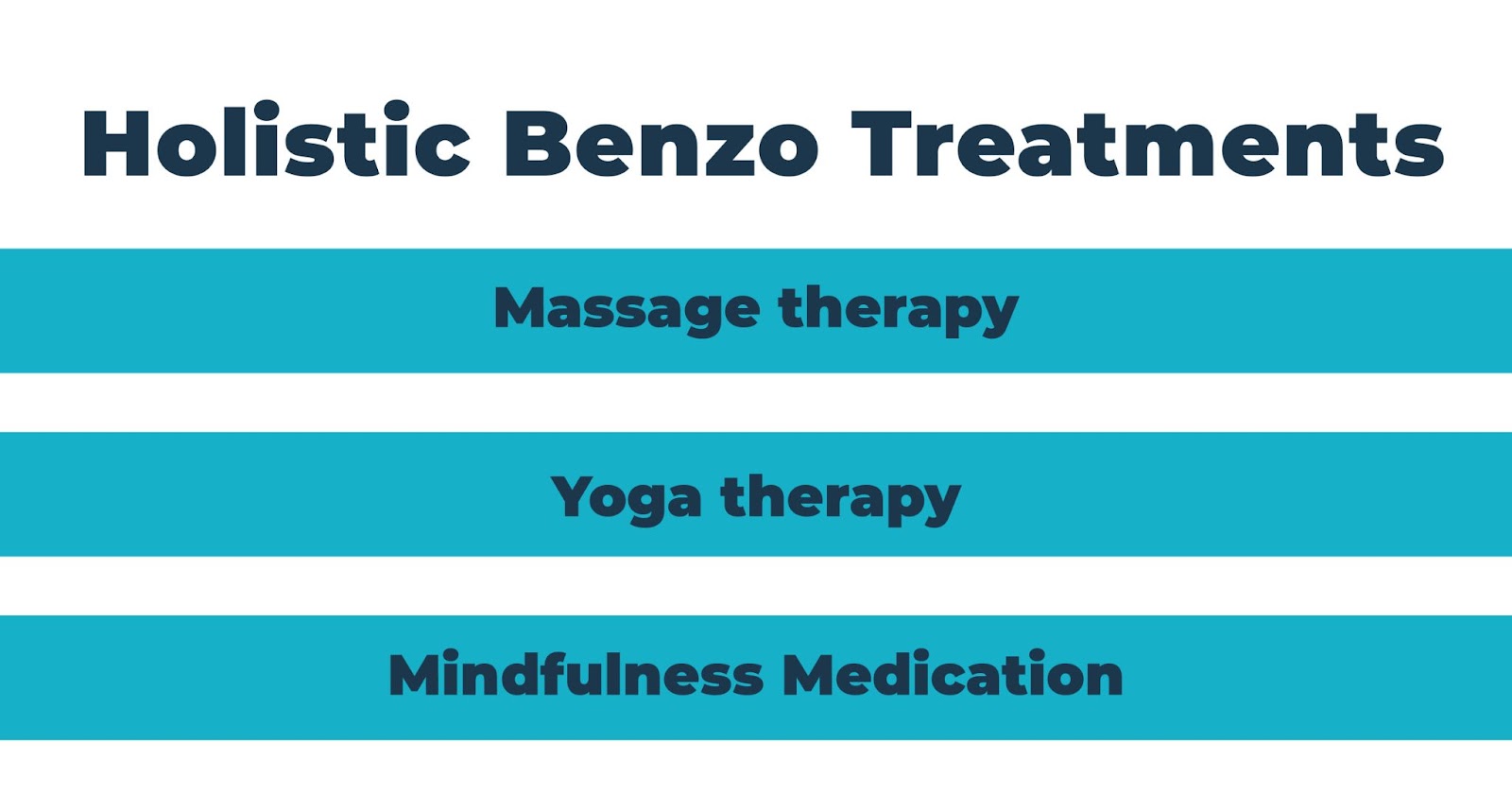 holistic benzo treatments. massage therapy yoga therapy mindfulness medication