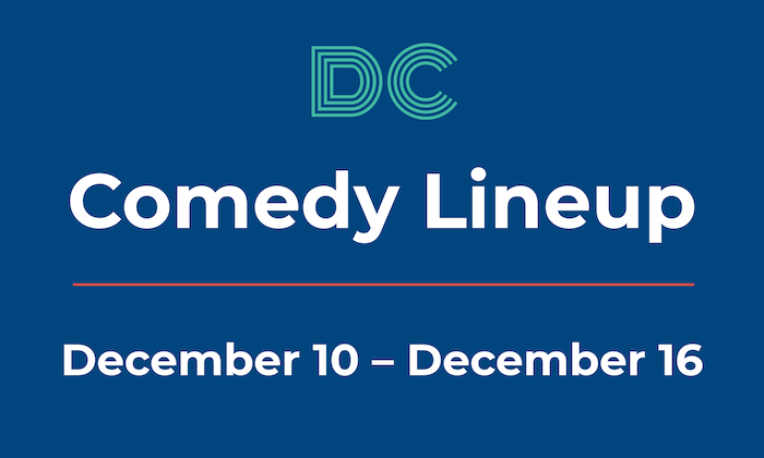 DC Comedy Lineup: December 10–December 16