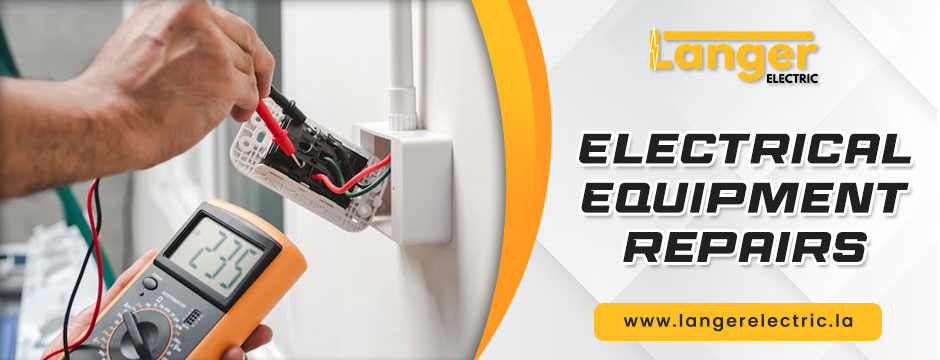 Electrical Equipment Repairs