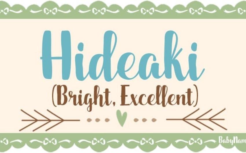 The meaning of “Hideaki”-Japanese boy names