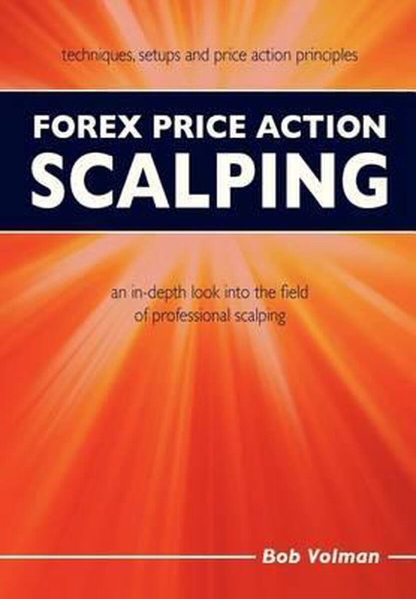 کتاب Forex Price Action Scalping نوشته باب ولمن (Bob Volman) یکی از بهترین کتاب‌های آموزش پرایس اکشن