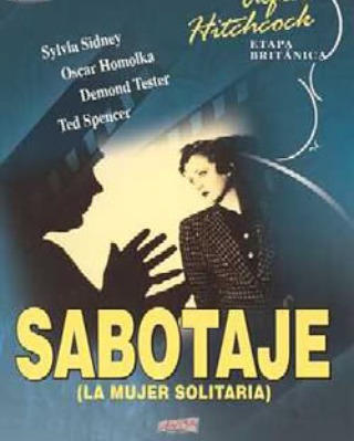 Sabotaje. La mujer solitaria (1936, Alfred Hitchcock)