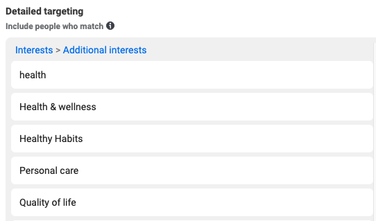 Detailed targeting for people interested in health in general. 