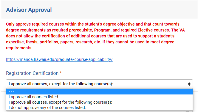 Advisor Approval Section Screenshot of the Advisor Approval Section. Link to terms and conditions and whether the courses are approved or not