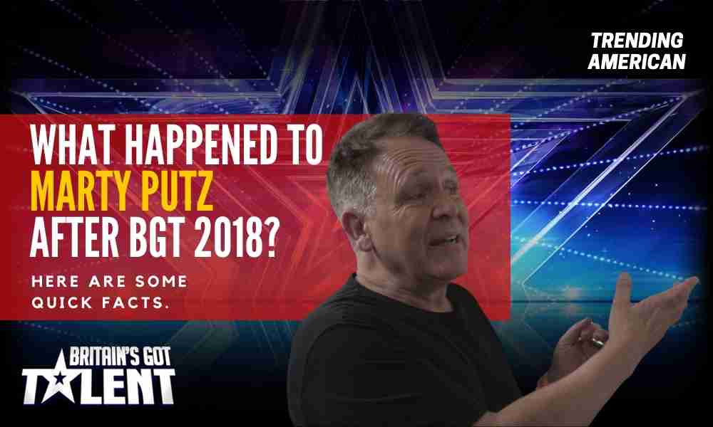 What Happened to Marty Putz after BGT 2018? Here are some quick facts.