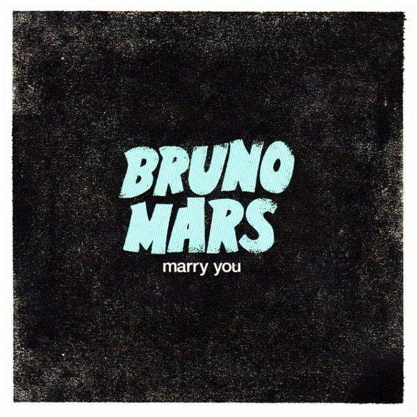 Marry You | Discografía de Bruno Mars - LETRAS.COM