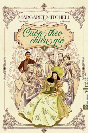 "Cuốn theo chiều gió" (Gone with the Wind) của Margaret Mitchell