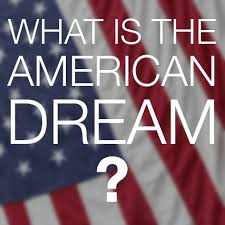 תוצאת תמונה עבור ‪the american dream‬‏