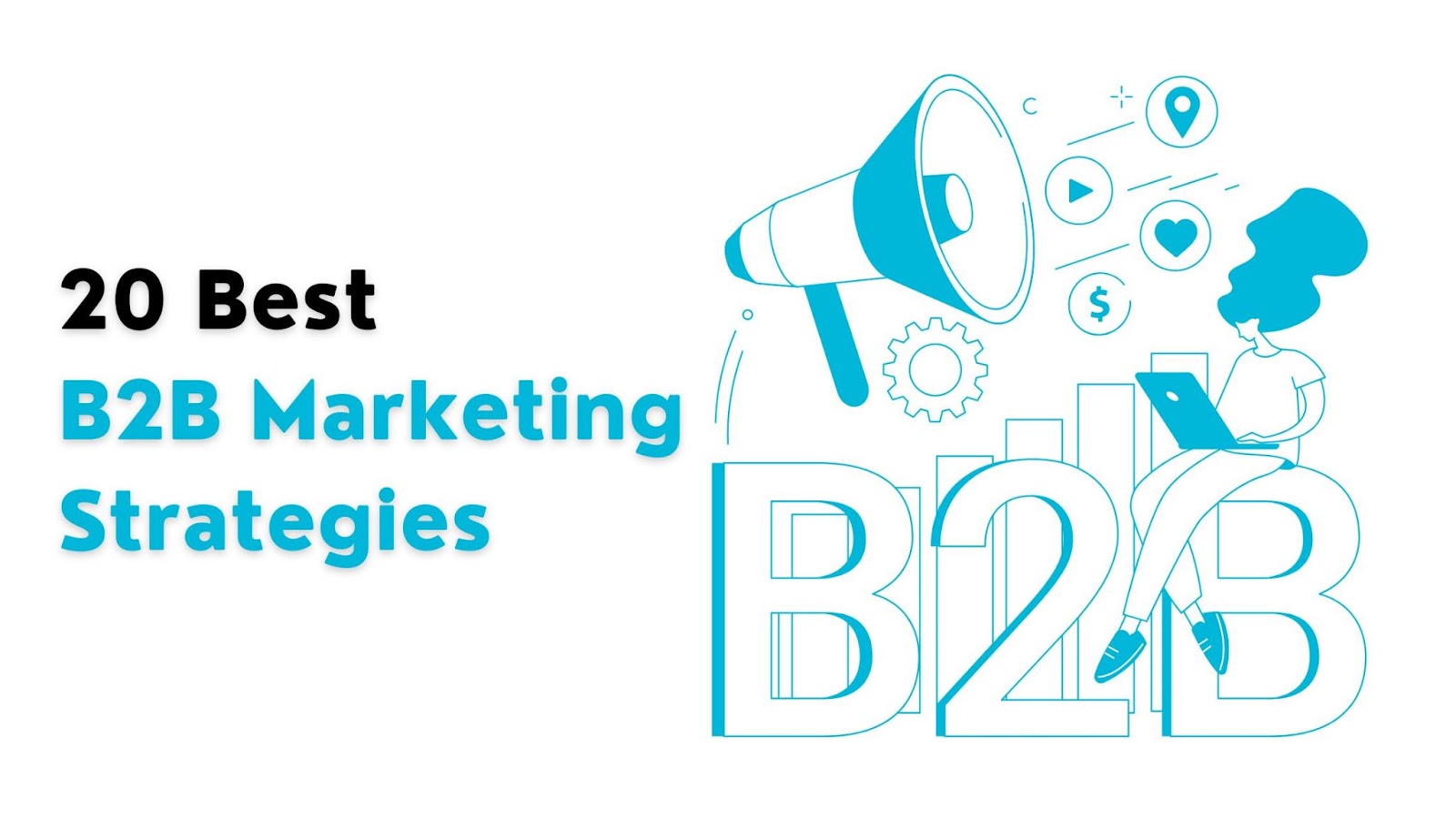 Best B2B Marketing Strategies
