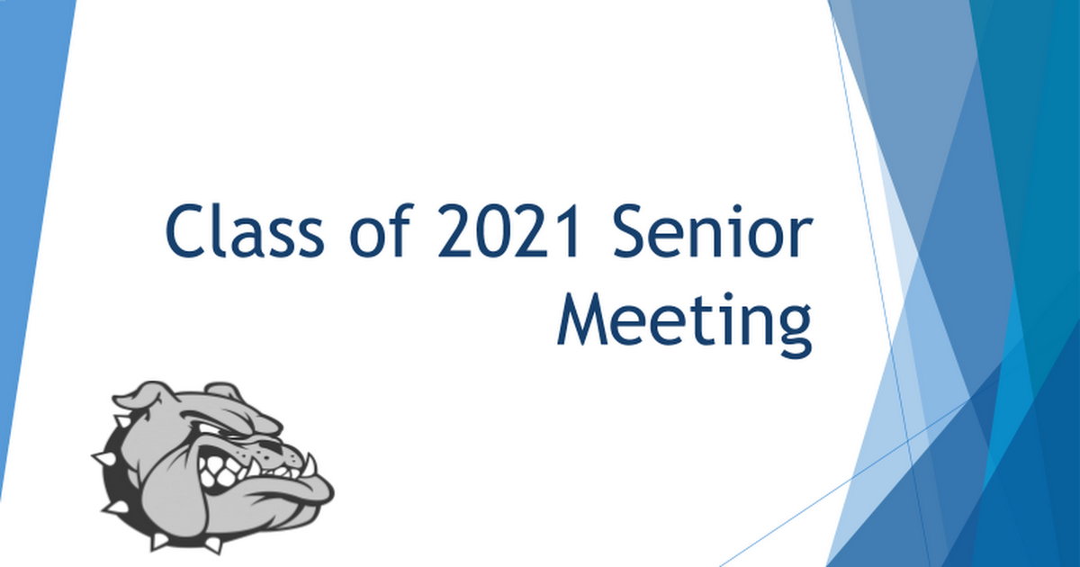 Class of 2021 Senior Meeting.pptx