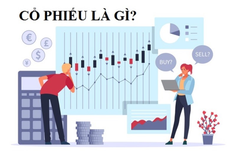 Cổ phiếu là gì trên thị trường chứng khoán?