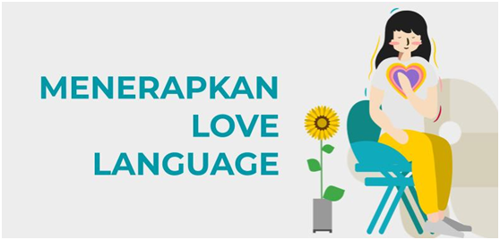 Cara menerapkan love language